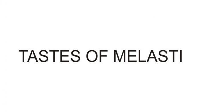 TASTES OF MELASTI