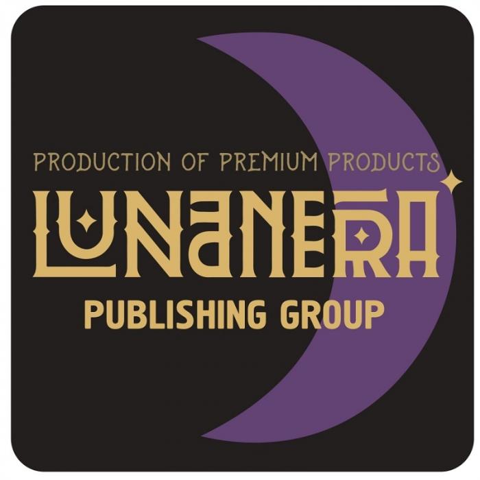 LUNANERA, PRODUCTION OF PREMIUM PRODUCTS, PUBLISHING GROUP