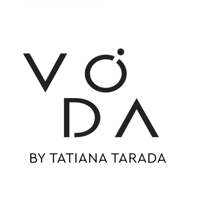 VO DA BY TATIANA TARADA