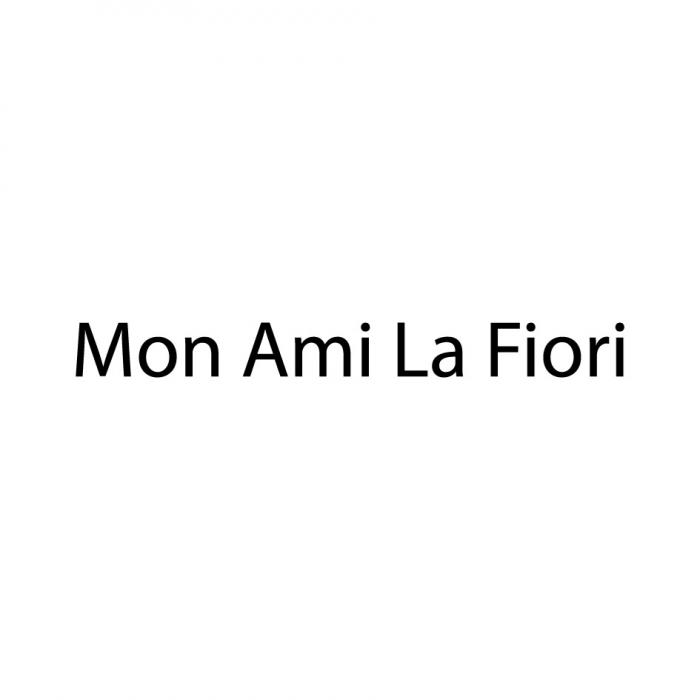 MON AMI LA FIORI