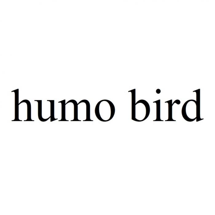 HUMO BIRD