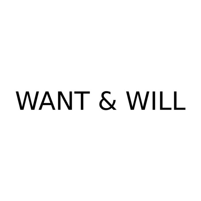 WANT & WILL