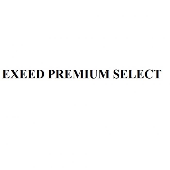 EXEED PREMIUM SELECT