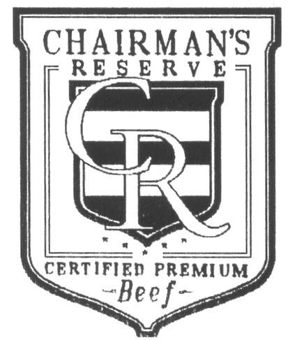 CR CHAIRMANS CHAIRMAN CERTIFIED PREMIUM BEEF RESERVE