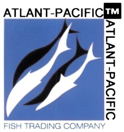 ATLANT PACIFIC FISH TRADING COMPANY