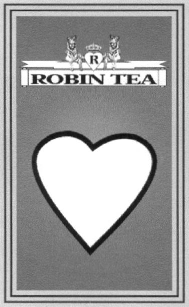 ТЕА R ROBIN TEA