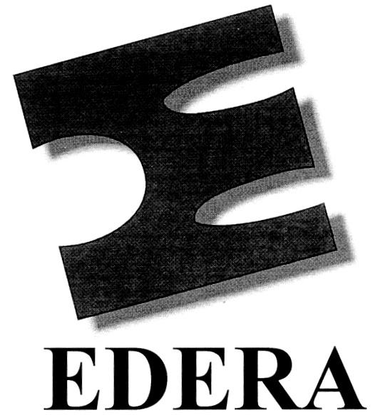 E EDERA Е