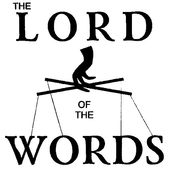 ТНЕ THE LORD OF WORDS
