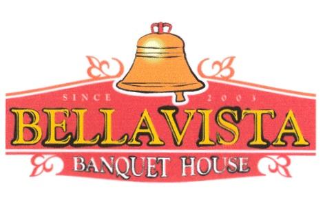 BELLAVISTA BANQUET HOUSE SINCE 2003