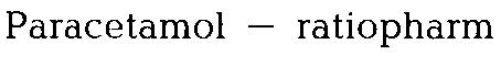PARACETAMOL RATIOPHARM