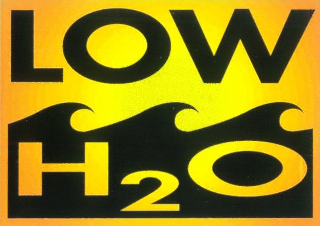 LOW H2O