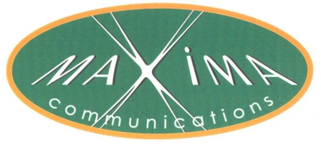 MAXIMA COMMUNICATIONS