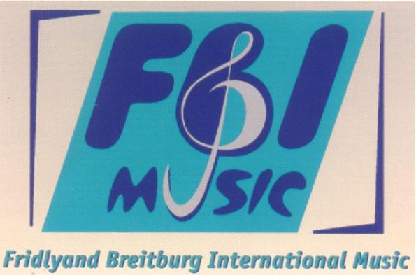 FBI MUSIC FRIDLYAND BREITBURG INTERNATIONAL