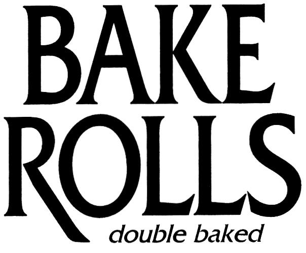 DOUBLE BAKED BAKE ROLLS DOUBLE BAKED