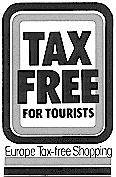 TAX FREE FOR TOURISTS EUROPE SHOPPING