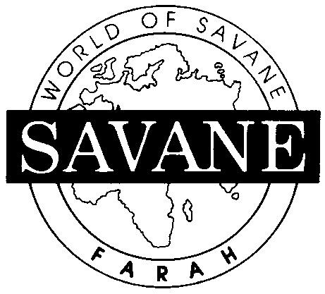 SAVANE WORLD OF FARAH