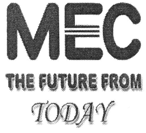 MEC TODAY МЕС MEC THE FUTURE FROM TODAY