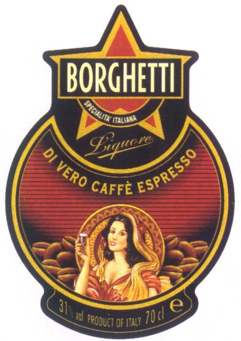 BORGHETTI BORGHETTI SPECIALITA ITALIANA DI VERO CAFFE ESPRESSO LIQUORE