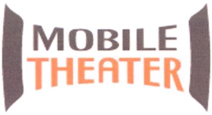 MOBILE THEATER