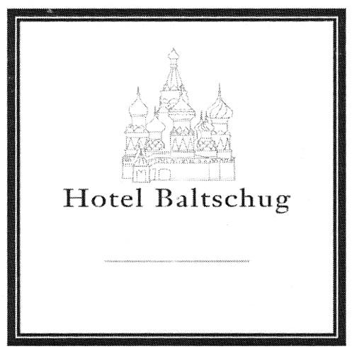 BALTSCHUG BALTSCHUG HOTEL