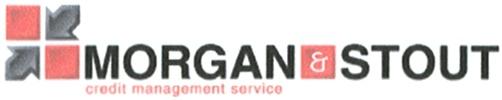 MORGAN & STOUT CREDIT MANAGEMENT SERVICE