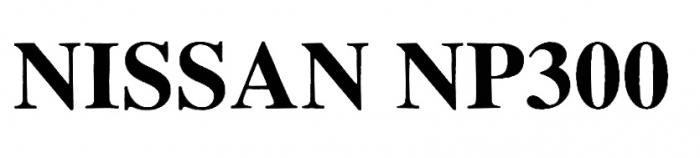 NISSAN NP 300 NISSAN NP300NP300