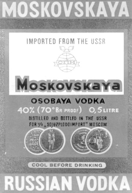 MOSKOVSKAYA OSOBAYA VODKA RUSSIAN СПИ SOJUZPLODOIMPORT MOSCOW IMPORTED FROM USSR THE ТНЕ