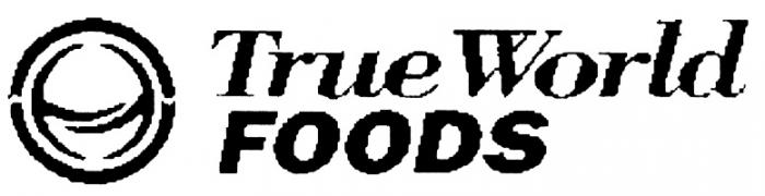 TRUEWORLD TRUEWORLDFOODS TRUE WORLD FOODSFOODS