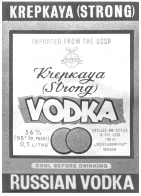 KREPKAYA STRONG VODKA RUSSIAN СПИ SOJUZPLODOIMPORT MOSCOW IMPORTED FROM THE USSR ТНЕ