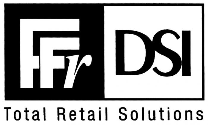 FFR DSI FFRDSI FFR DSI TOTAL RETAIL SOLUTIONSSOLUTIONS