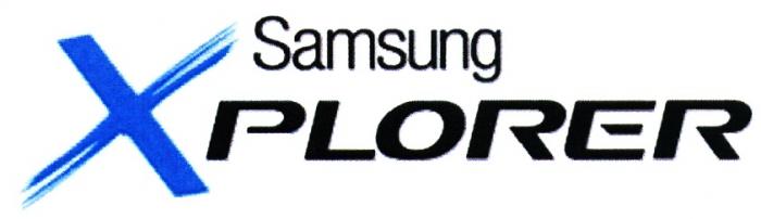 SAMSUNG XPLORER PLORER SAMSUNG XPLORER