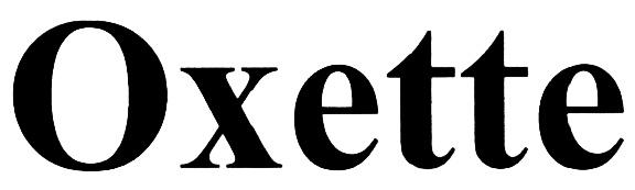 OXETTEOXETTE
