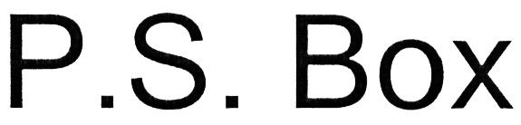 PSBOX PS P.S.BOX P.S. BOXBOX