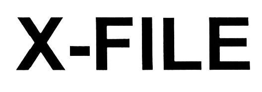 XFILE FILE X-FILEX-FILE