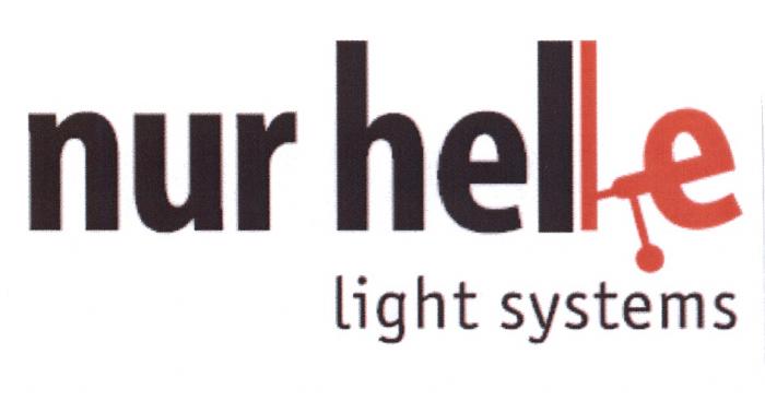 NURHELLE NURHEL NUR HELLE HEL HEL NUR HELLE LIGHT SYSTEMSSYSTEMS