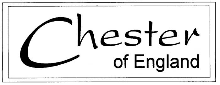 CHESTER OF ENGLAND