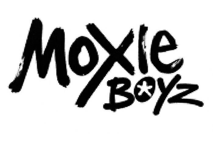 MOXIE BOYZBOYZ