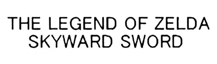 ZELDA THE LEGEND OF ZELDA SKYWARD SWORDSWORD