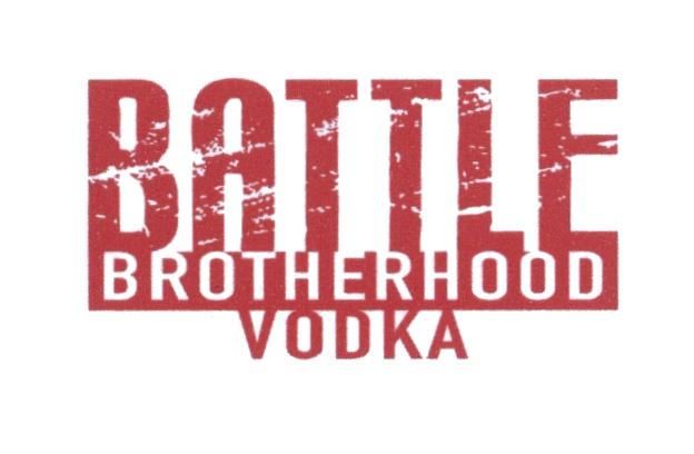 BATTLE BROTHERHOOD VODKAVODKA