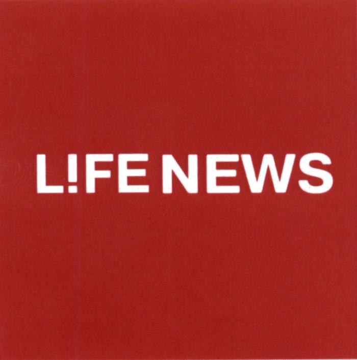 LIFENEWS L!FE LIFE NEWSNEWS