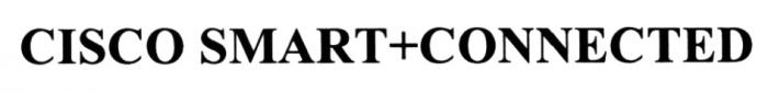 CISCO CISCO SMART + CONNECTED+ CONNECTED