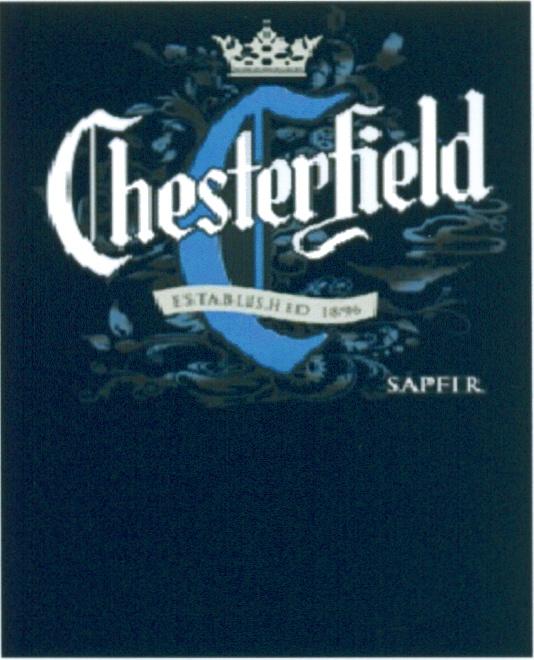 CHESTERFIELD SAPFIR CHESTERFIELD SAPFIR ESTABLISHED 18961896