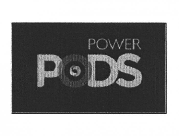 PODS PODS POWERPOWER