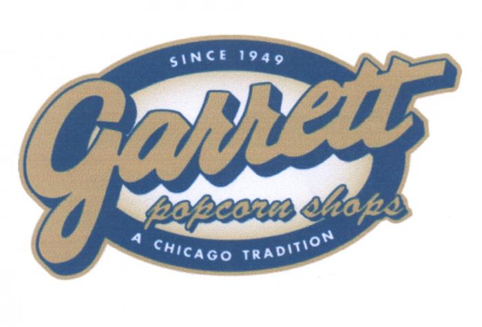 GARRETT GARRETT POPCORN SHOPS SINCE 1949 A CHICAGO TRADITIONTRADITION