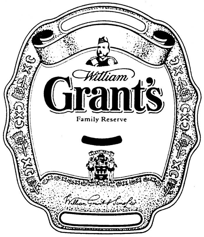 WILLIAM GRANTS FAMILY RESERVE GRANT