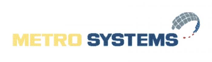 METRO SYSTEMSSYSTEMS