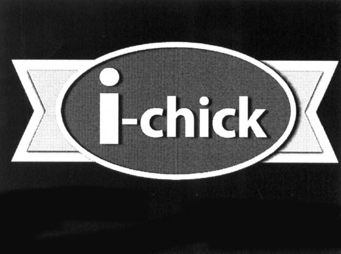 ICHICK CHICK CHICK I-CHICKI-CHICK