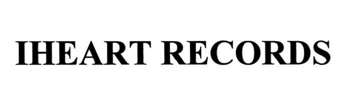 IHEART RECORDSRECORDS