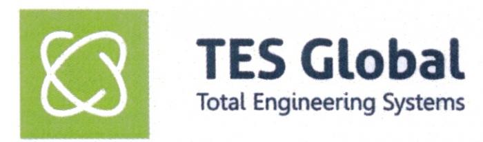 TES TES GLOBAL TOTAL ENGINEERING SYSTEMSSYSTEMS