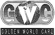 GOLDEN WORLD CARD GWC